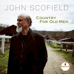 Country for Old Men by John Scofield
