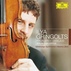 Violin Concertos by Serge Prokofiev ,   Jean Sibelius ;   Ilya Gringolts ,   Göteborgs Symfoniker ,   Neeme Järvi