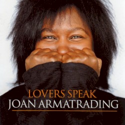 Lovers Speak by Joan Armatrading