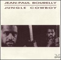 Jungle Cowboy by Jean-Paul Bourelly