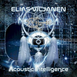 Acoustic Intelligence by Elias Viljanen