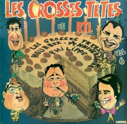 Les Grosses Têtes de RTL Vol 6 by Les Grosses Têtes