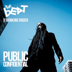 Public Confidential by The Beat  feat.   Ranking Roger