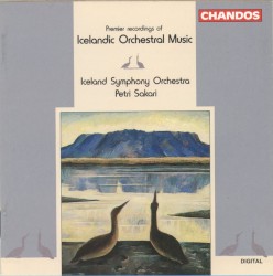 Icelandic Orchestral Music by Iceland Symphony Orchestra ,   Petri Sakari