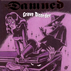 Grave Disorder by The Damned