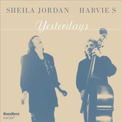 Yesterdays by Sheila Jordan  &   Harvie S