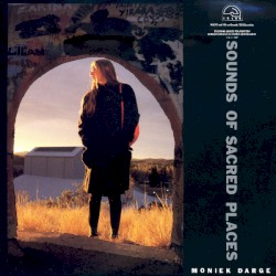 Sounds of Sacred Places by Moniek Darge