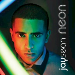 Neon by Jay Sean