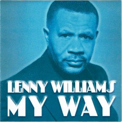 My Way by Lenny Williams