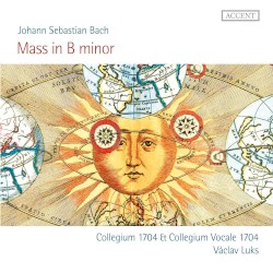 Mass in B Minor by Johann Sebastian Bach ;   Collegium 1704 ,   Collegium Vocale 1704 ,   Václav Luks