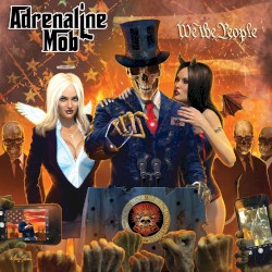 We the People by Adrenaline Mob