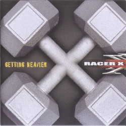 Getting Heavier by Racer X