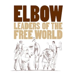 Leaders of the Free World by Elbow