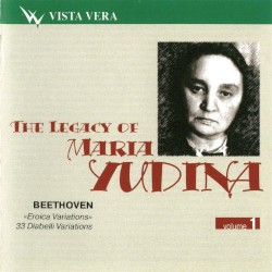 The Legacy of Maria Yudina, Volume 1 by Ludwig van Beethoven ;   Maria Yudina