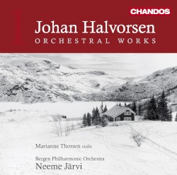Orchestral Works, Volume 1 by Johan Halvorsen ;   Bergen Philharmonic Orchestra ,   Neeme Järvi ,   Marianne Thorsen