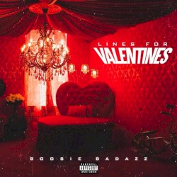 Lines For Valentines by Boosie Badazz