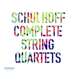Complete String Quartets by Schulhoff ;   Alma Quartet