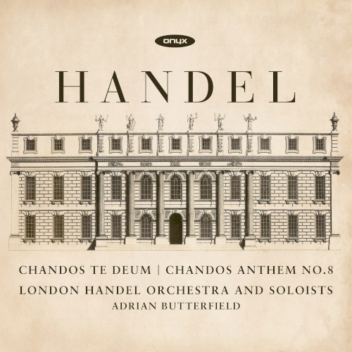 Chandos Te Deum / Chandos Anthem no. 8