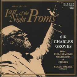 Music for the Last Night of the Proms by Sir Charles Groves