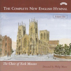 The Complete New English Hymnal by Choir of York Minster