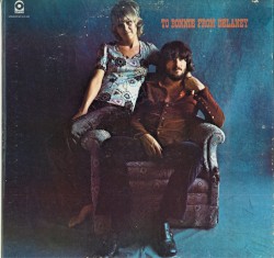 To Bonnie From Delaney by Delaney & Bonnie & Friends