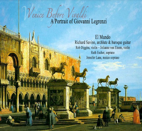 Venice Before Vivaldi: A Portrait of Giovanni Legrenzi