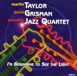 I'm Beginning to See the Light by David Grisman  &   Martin Taylor