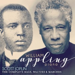 Scott Joplin: The Complete Rags, Waltzes & Marches by Scott Joplin ;   William Appling