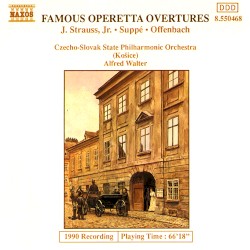Famous Operetta Overtures by Jacques Offenbach ,   Johann Strauss II ,   Franz von Suppé ;   Slovak State Philharmonic Orchestra, Košice ,   Alfred Walter