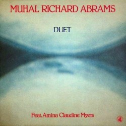Duet by Muhal Richard Abrams  &   Amina Claudine Myers