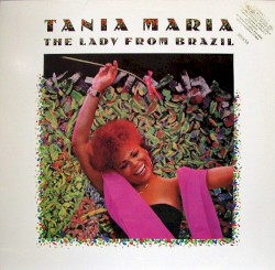 The Lady From Brazil by Tania Maria