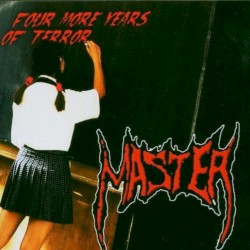Four More Years of Terror by Master
