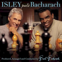 Here I Am: Isley Meets Bacharach by Ronald Isley  &   Burt Bacharach