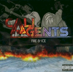 Fire and Ice by Cali Agents
