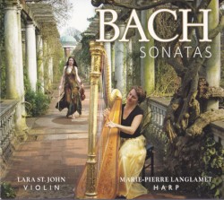 Sonatas by Bach ;   Lara St. John ,   Marie‐Pierre Langlamet
