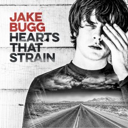 Hearts That Strain by Jake Bugg