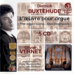 L'œuvre pour orgue by Dietrich Buxtehude ;   Olivier Vernet