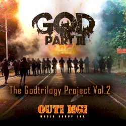 The Godtrilogy Project Vol 2 by G.O.D. Pt. III