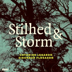 Stilhed & Storm by Cathrine Legardh