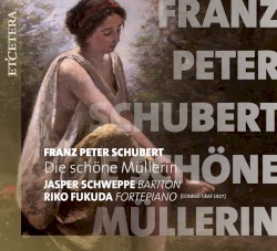 Die schöne Müllerin by Franz Peter Schubert ;   Jasper Schweppe ,   Riko Fukuda