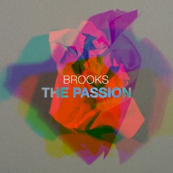 The Passion by Jeffrey Brooks ;   Bang on a Can All-Stars  &   Contemporaneous