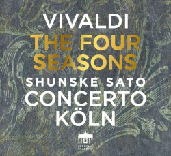 The Four Seasons by Vivaldi ;   Shunsuke Sato ,   Concerto Köln