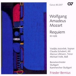 Requiem, KV 626 by Mozart ;   Vasilijka Jezovek ,   Claudia Schubert ,   Marcus Ullmann ,   Michael Volle ,   Barockorchester Stuttgart ,   Kammerchor Stuttgart ,   Frieder Bernius