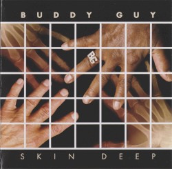Skin Deep by Buddy Guy