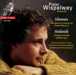 Schumann/Hindemith by Robert Schumann ,   Paul Hindemith ;   Pieter Wispelwey ,   Paolo Giacometti ,   Australian Chamber Orchestra ,   Netherlands Wind Ensemble