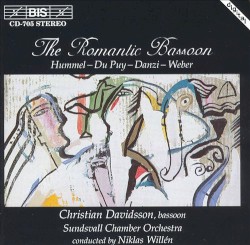 The Romantic Bassoon by Christian Davidsson ,   Sundsvall Chamber Orchestra ,   Niklas Willén