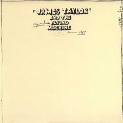 1967 by James Taylor  and   the Original Flying Machine