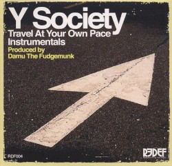 Travel at Your Own Pace: Instrumentals by Y Society