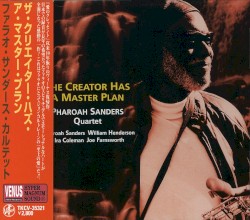 The Creator Has a Master Plan by Pharoah Sanders Quartet