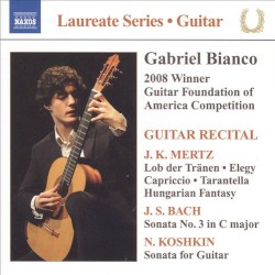 Guitar Recital by J. K. Mertz ,   J. S. Bach ,   N. Koshkin ;   Gabriel Bianco
